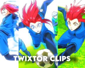 Chigiri Twixtor
