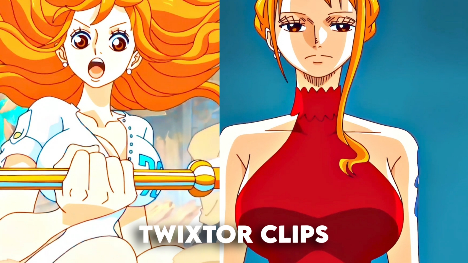 Nami Twixtor Clips