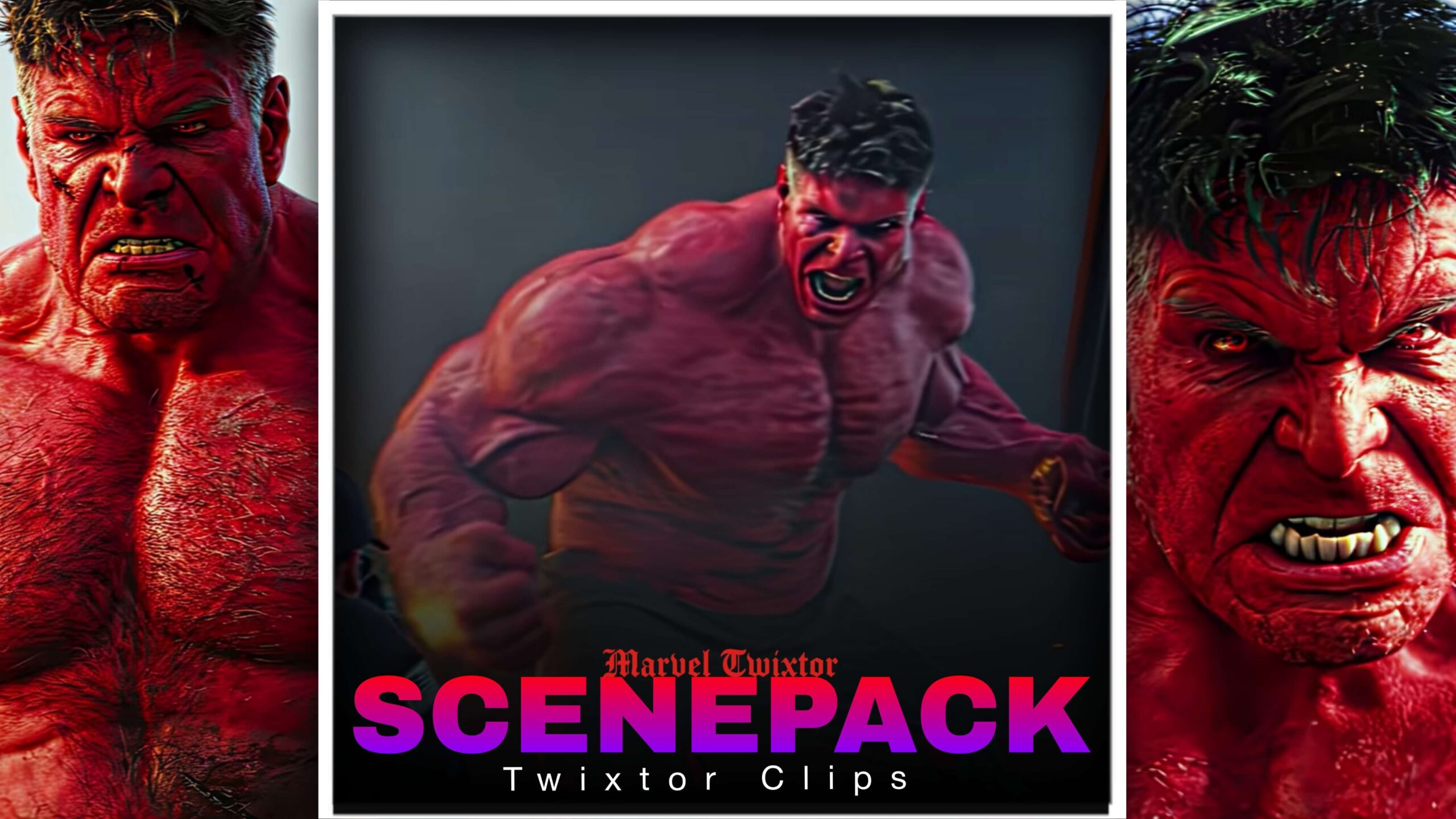 Red Hulk Twixtor Clips